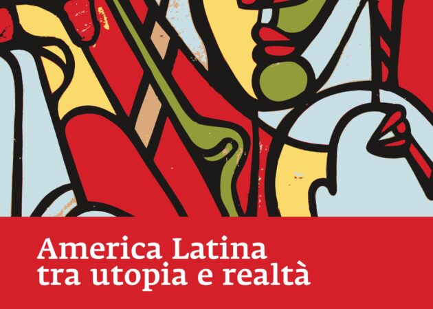 America Latina tra utopia e realtà.