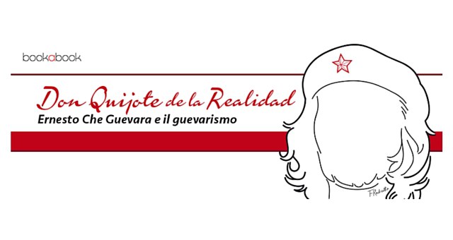 Ernesto Che Guevara e il Guevarismo